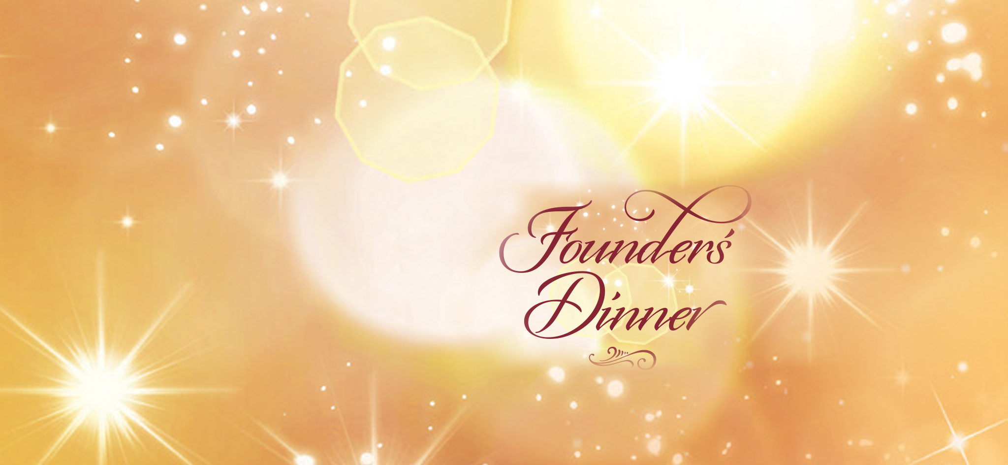 Join us or become a sponsor for our Founder's Dinner benefitting student scholarships »